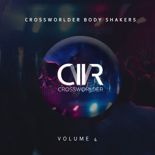 Crossworlder Body Shakers, Vol. 4