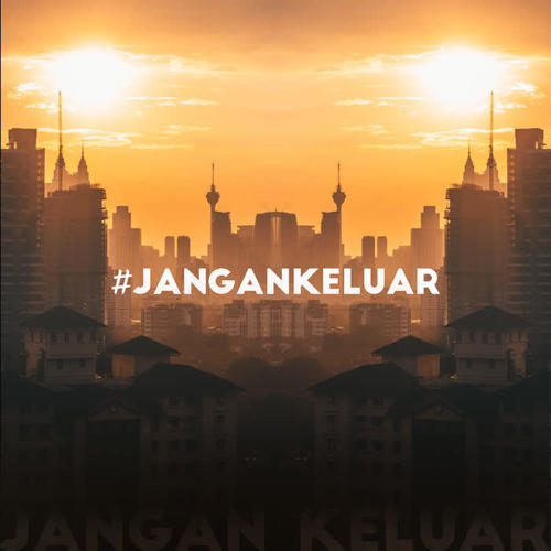 #jangankeluar