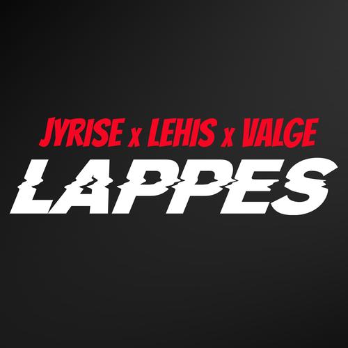 Lappes (feat. Lehis x Valge) [Explicit]