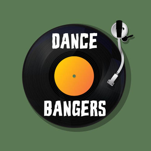 Dance Bangers (Explicit)