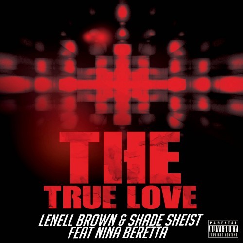 The True Love (Explicit) [Explicit]