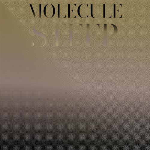 Molecule Steep