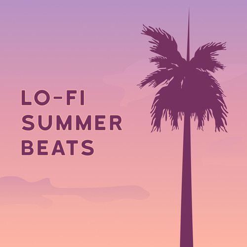 Lo-Fi Summer Beats