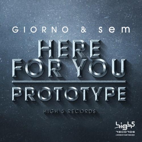 Here for You / Prototype