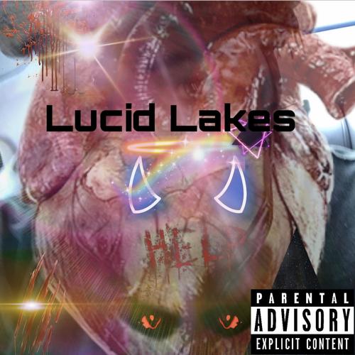 Lucid Lakes (Explicit)