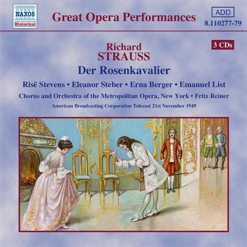 STRAUSS, R.: Rosenkavalier (Der) [Stevens, Steber / Metropolitan Opera / Reiner] [1949]