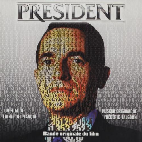 Président (Bande originale du film de Lionel Delplanque)