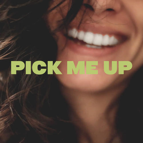 Pick Me Up (Explicit)