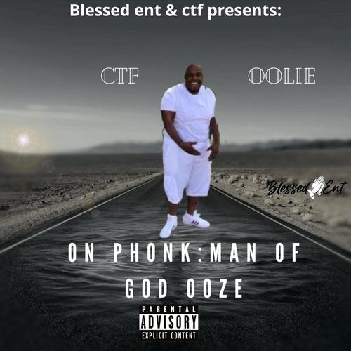 On Phonk:Man Of God Ooze (Explicit)