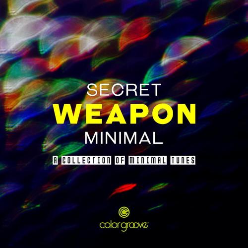 Secret Weapon Minimal (A Collection Of Minimal Tunes)