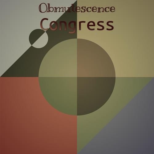 Obmutescence Congress