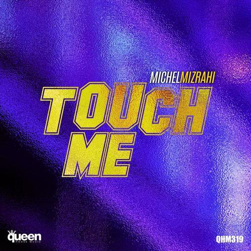 Touch Me