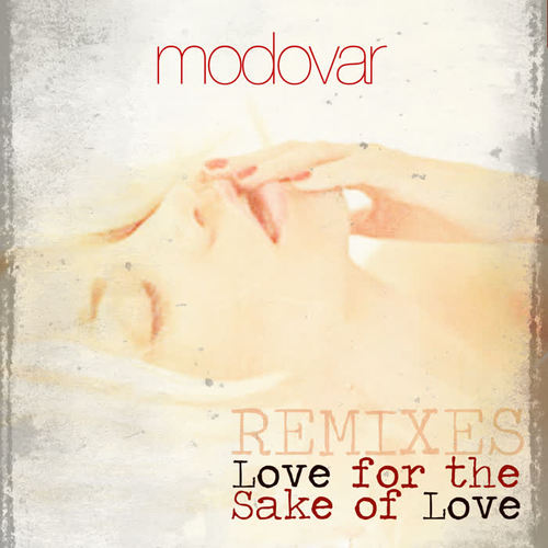 Love for the Sake of Love (Remixes)