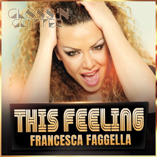 This Feeling (Gloss 'N Glitter Version)