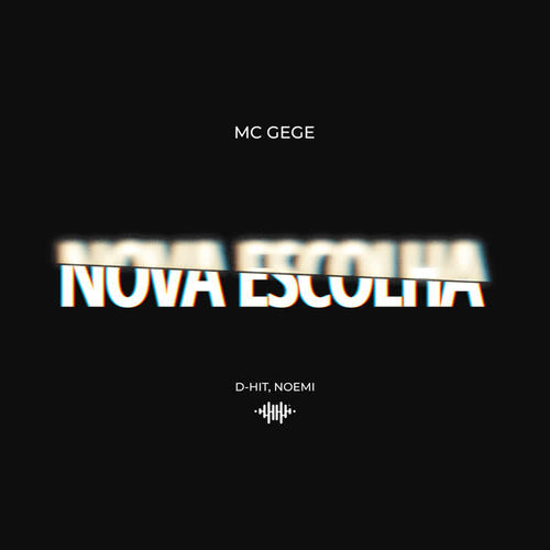 Nova Escolha (Explicit)