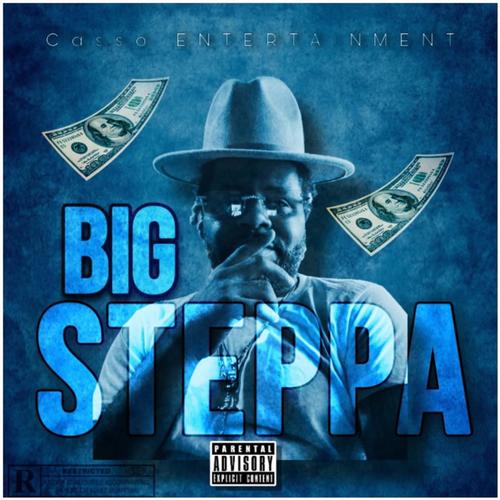 Big steppa (Explicit)