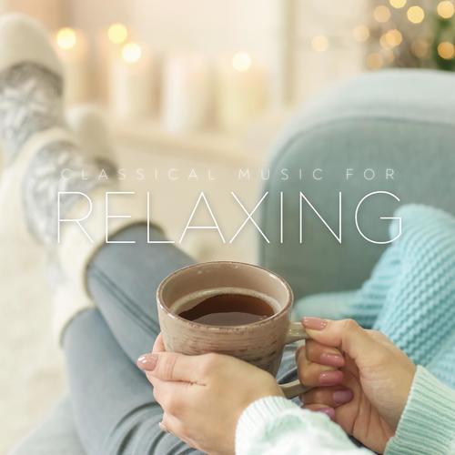 Classical Music for Relaxing