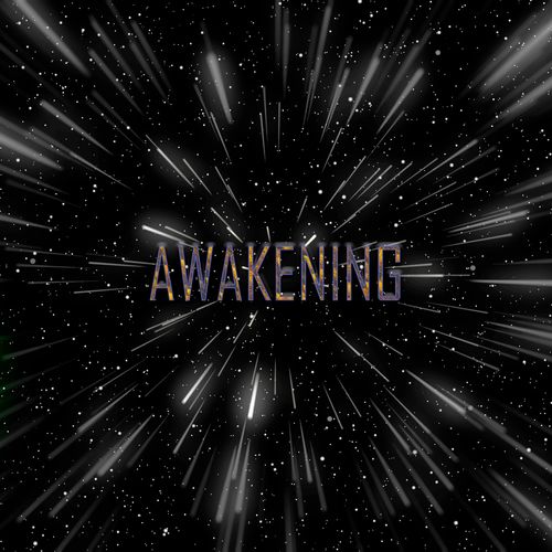 AWAKENING