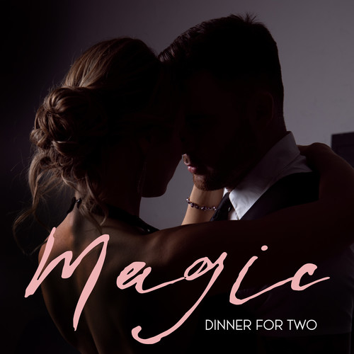 Magic Dinner for Two – Romantic Time for Lovers