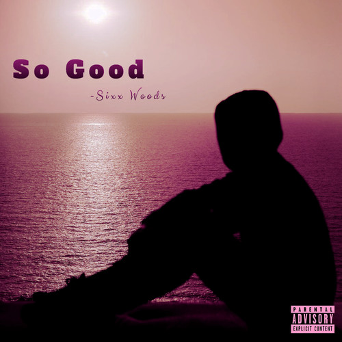 So Good (Explicit)