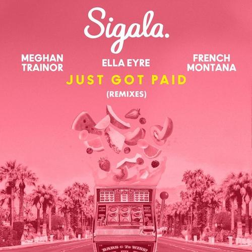 Just Got Paid (Remixes)