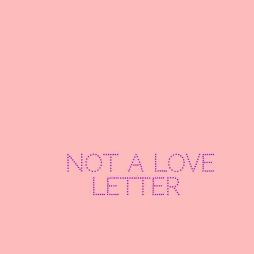 itsnotaloveletter 4 (p. bailey) [Explicit]