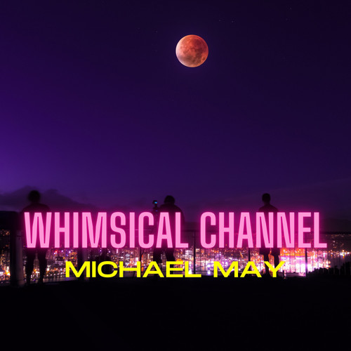 Whimsical Channel