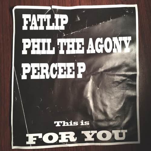 For You (feat. Phil The Agony & Percee P)