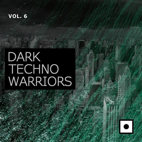 Dark Techno Warriors, Vol. 6