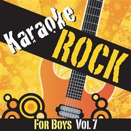 Karaoke - Rock For Boys Vol.7