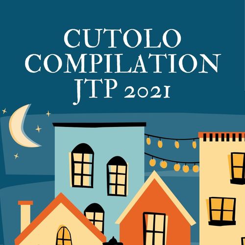 CUTOLO COMPILATION JTP 2021