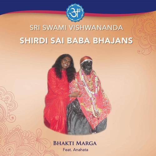 Sri Swami Vishwananda Shirdi Sai Baba Bhajans