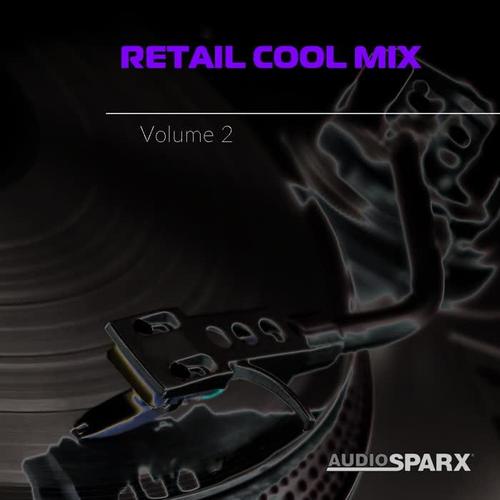 Retail Cool Mix Volume 2