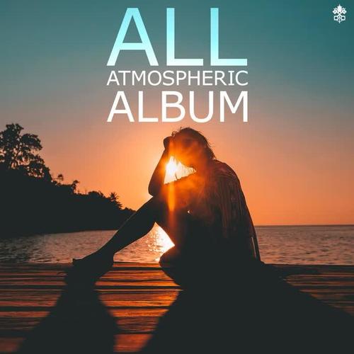 All Atmospheric Album