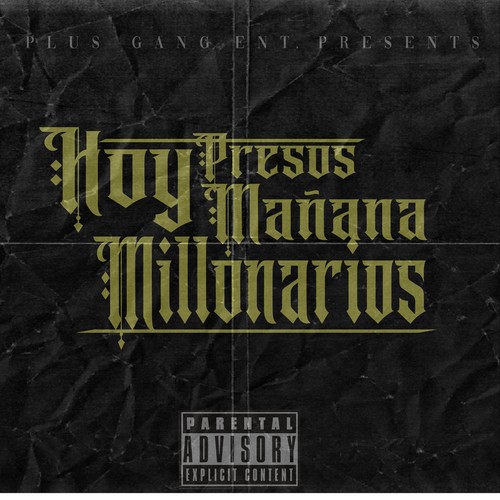 Hoy Presos Mañana Millonarios (Explicit)