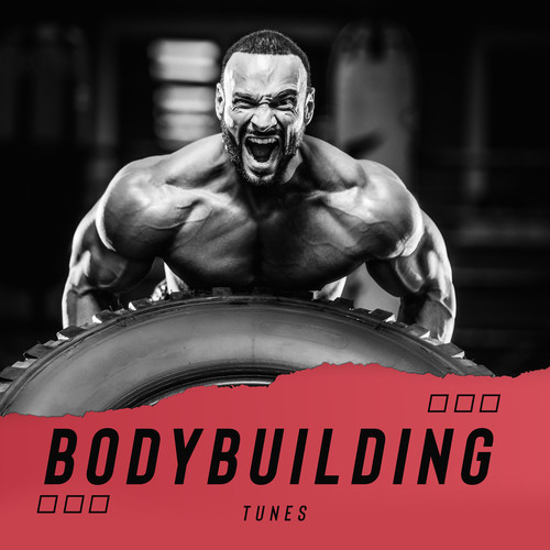 Bodybuilding Tunes: Gym Workout Music & Running, Bodybuilding Motivation Work Out, Gym Strength and Mental Toughness, Best Mode Alpha Strength Gym