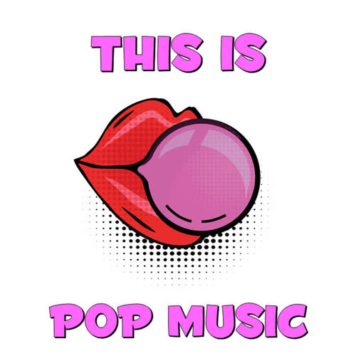 This Is Pop Music (Explicit)