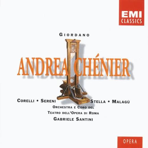 Giordano: Andrea Chénier