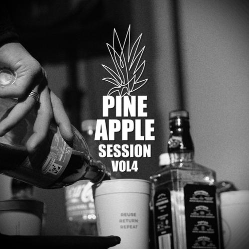 Pineapple Session, Vol. 4 (feat. Yung Obama, Blain x Trigga, Slowmoe, Xeeboy Tino, DJ Darth Hox & OMOI) [Explicit]