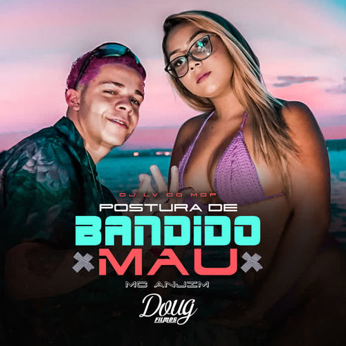 Postura de Bandido Mau (Explicit)
