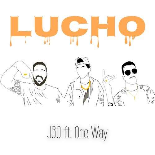 Lucho (feat. One Way)