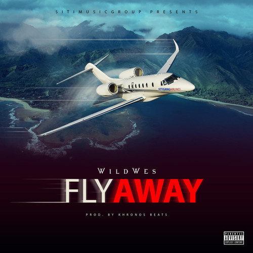 Fly Away (Explicit)