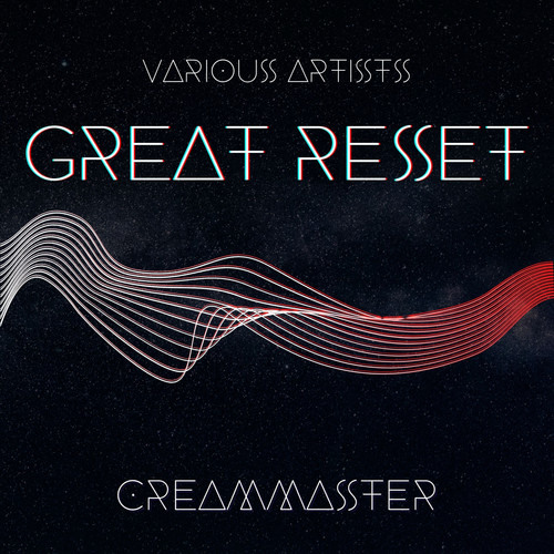 Great Reset (Explicit)