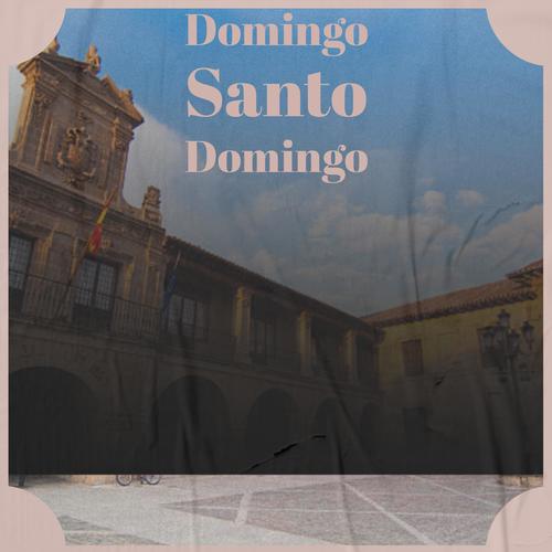 Domingo Santo Domingo