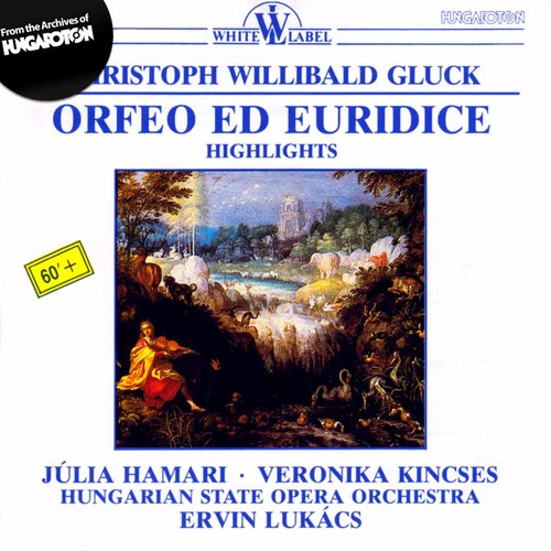 Gluck: Orfeo ed Euridice (Highlights)