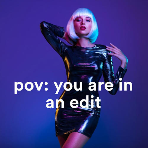 pov: you are in an edit (Explicit)