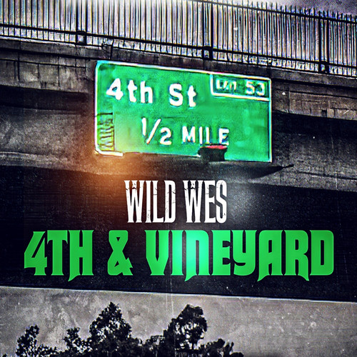 4th & Vineyard (Explicit)