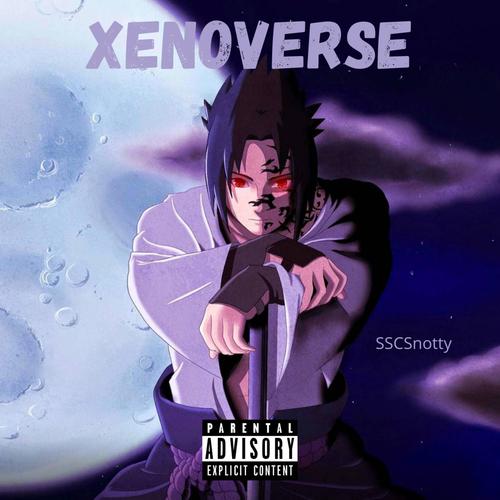 XENOVERSE (Explicit)