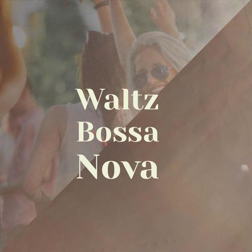 Waltz Bossa Nova