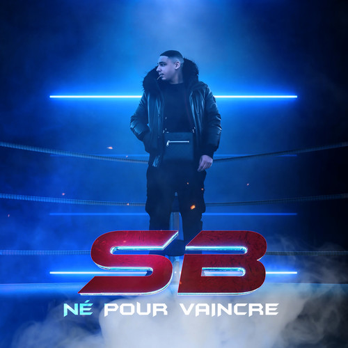 Né Pour Vaincre (Explicit)